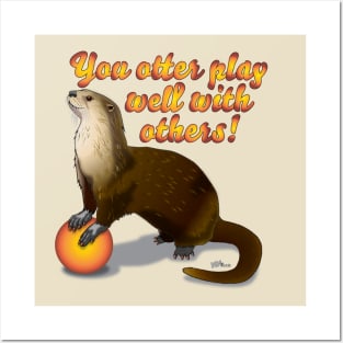 Otter Play Well Posters and Art